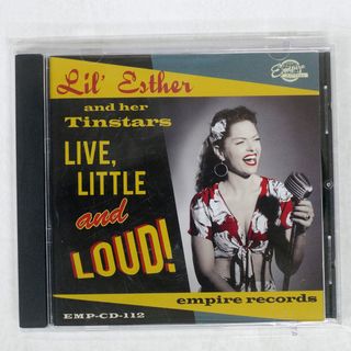 LIL' ESTHER & HER TINSTARS/LIVE, LITTLE AND LOUD!/EMPIRE RECORDS EMP-CD-112 CD □